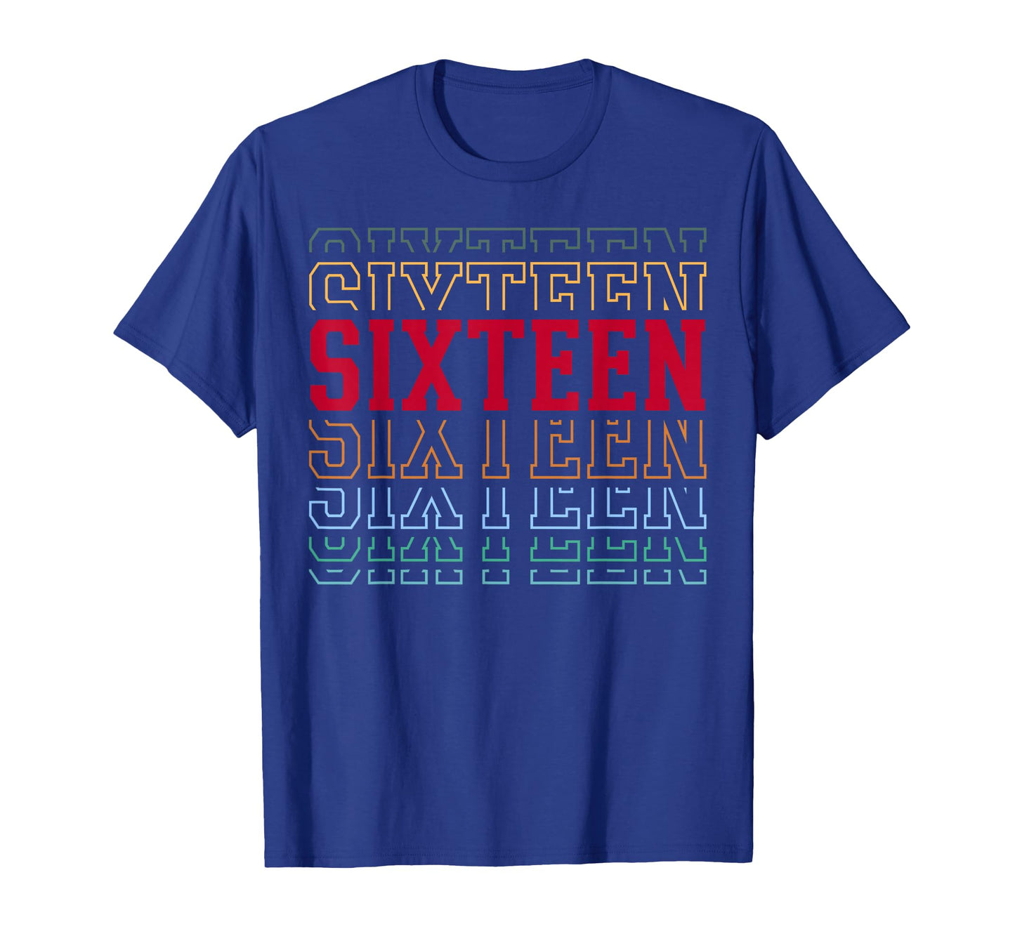Sixteen 16th Birthday Retro Layered Text 16 Year Old T-Shirt