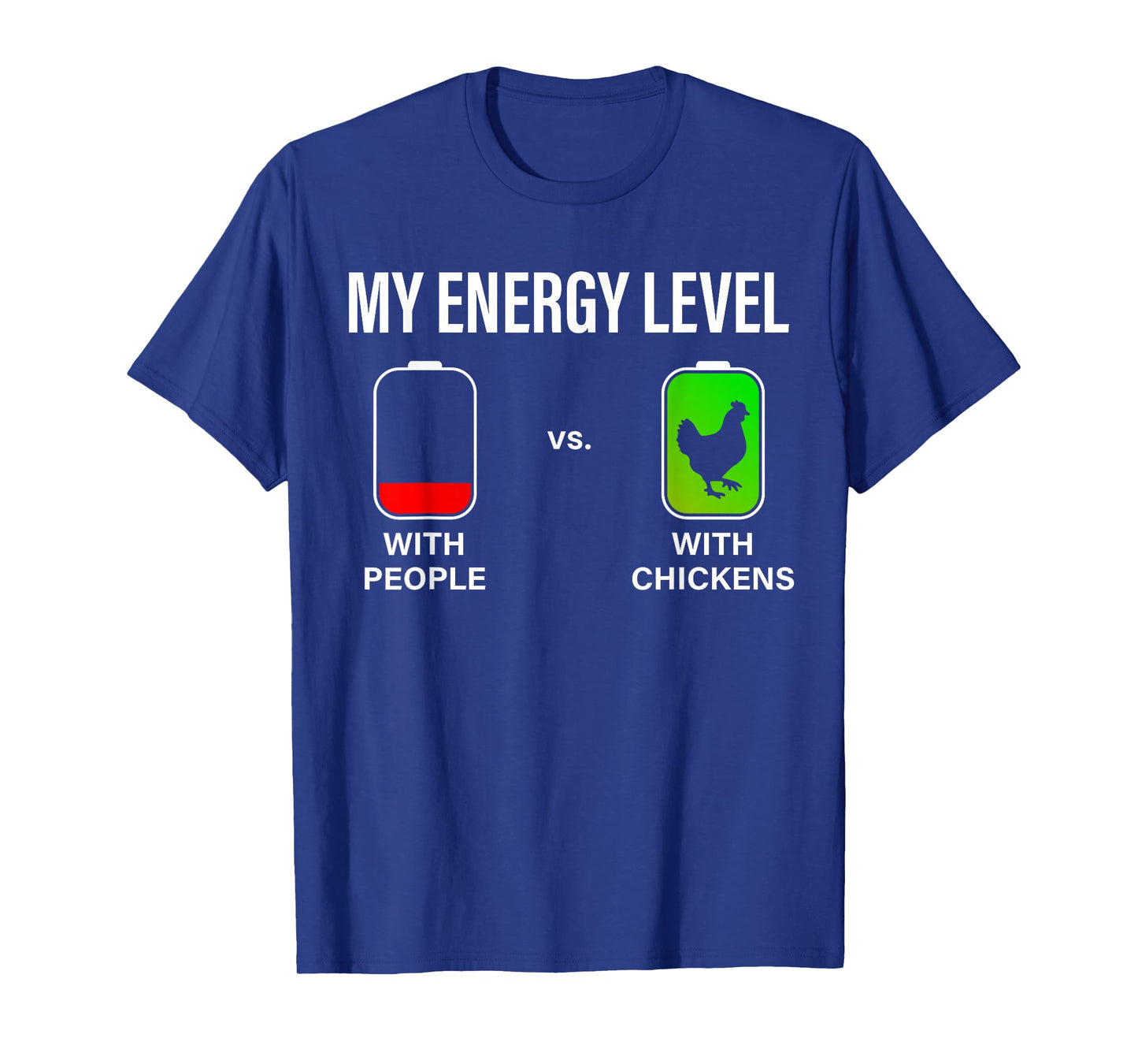 My Energy Level Funny Chicken Lover Backyard Chicken Farming T-Shirt