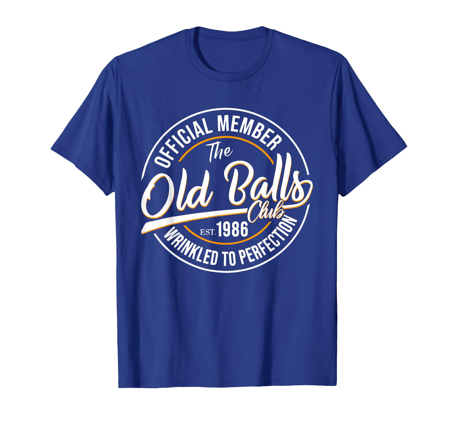 Official Member The Old Balls Club Est 1986, 40th Birthday T-Shirt