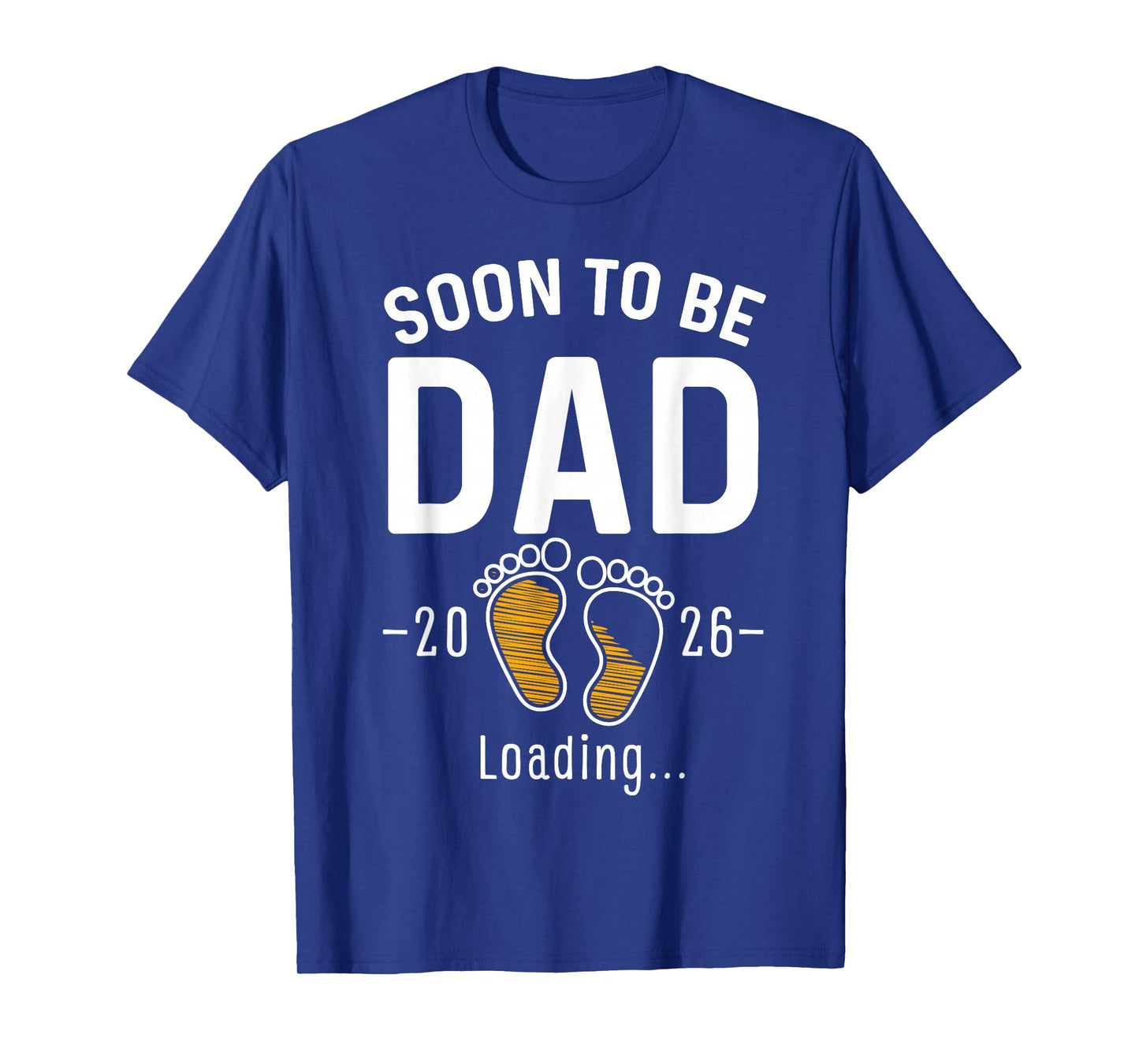 Soon to Be Dad Est 2026 Loading First Time Daddy T-Shirt