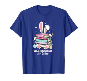 Easter Librarian Shirt - All Booked for Easter Bunny Reading T-Shirt