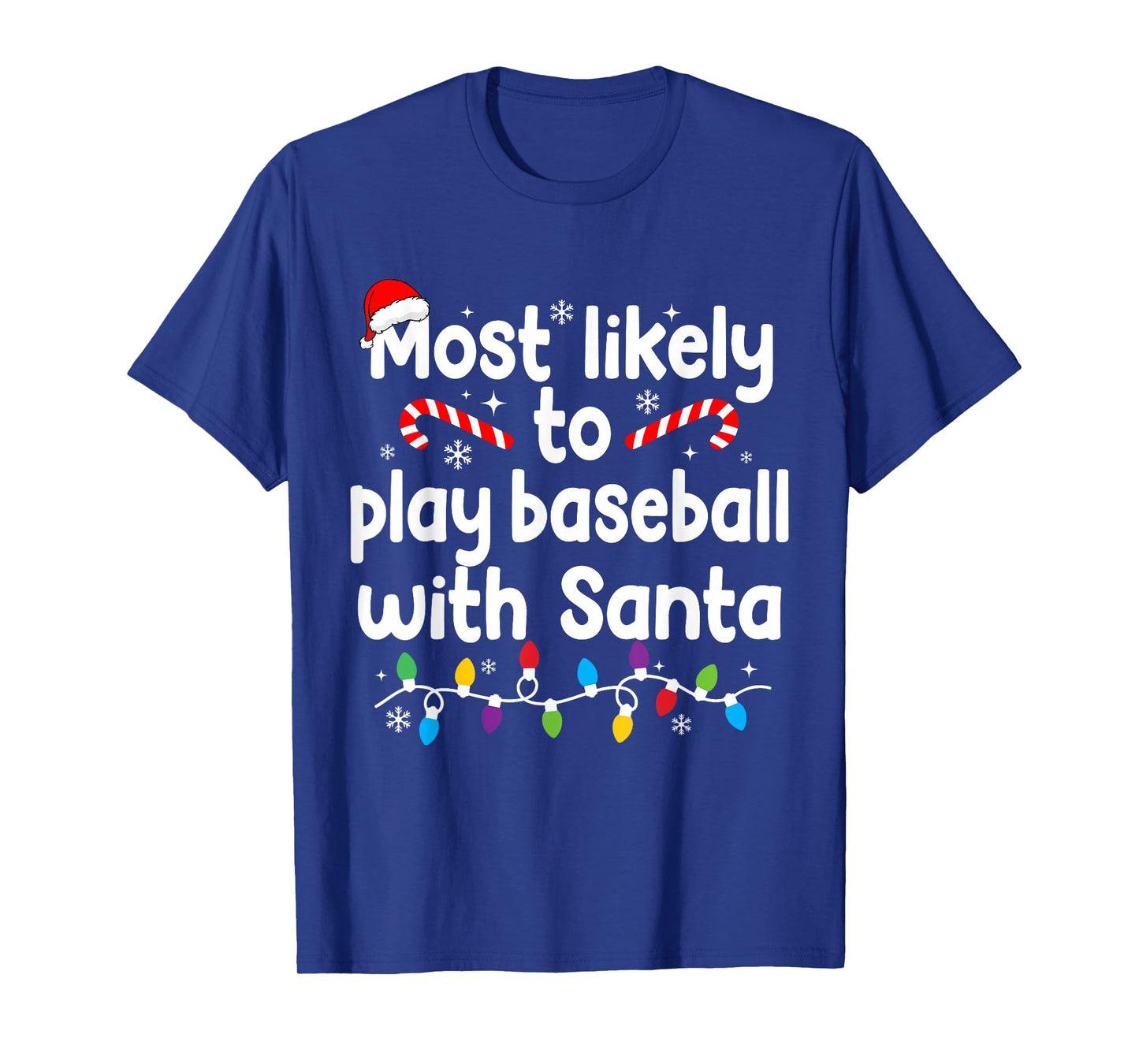 Most Likely to Play Baseball with Santa Christmas Pajamas T-Shirt