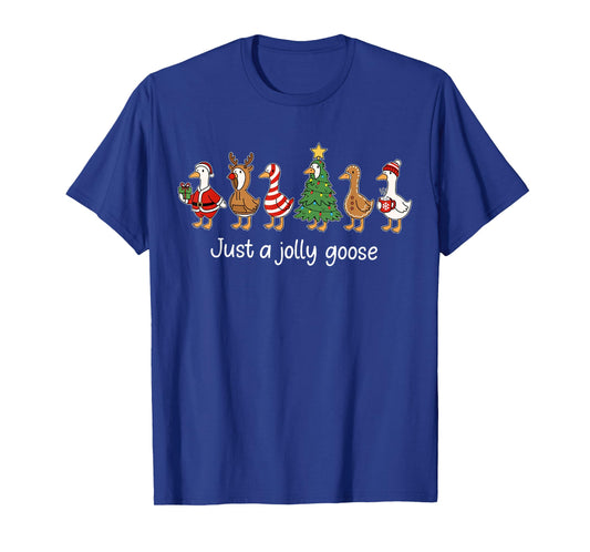 Just A Jolly Goose Funny Merry Goosemas Christmas Xmas T-Shirt