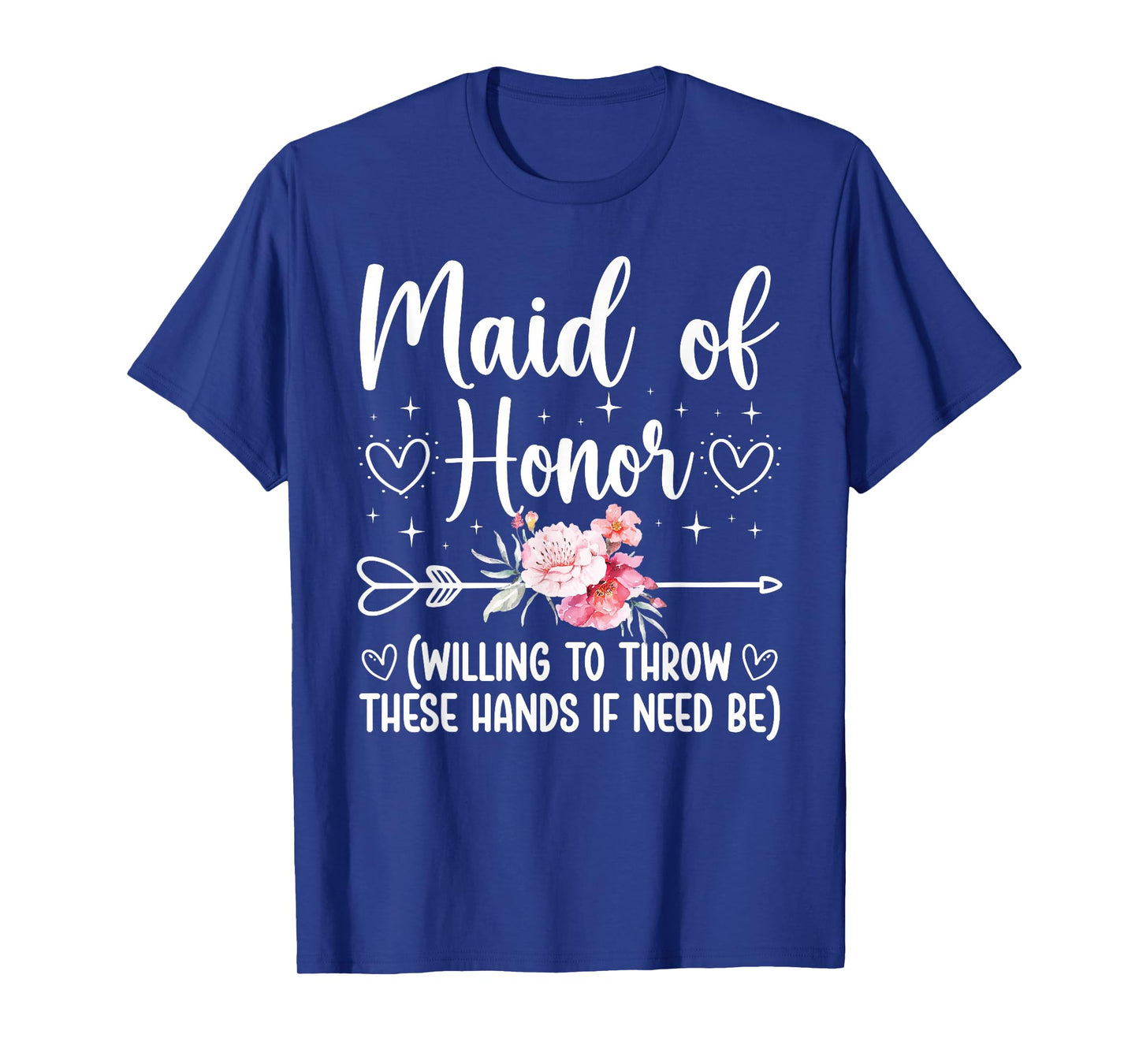 Maid of Honor Funny Wedding Maid of Honor Bridal Shower T-Shirt