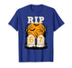 RIP 67 Rest in Peace Funny Parent or Teacher 6 7 T-Shirt