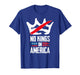 No Kings in America - No Kings Protest Men Women T-Shirt