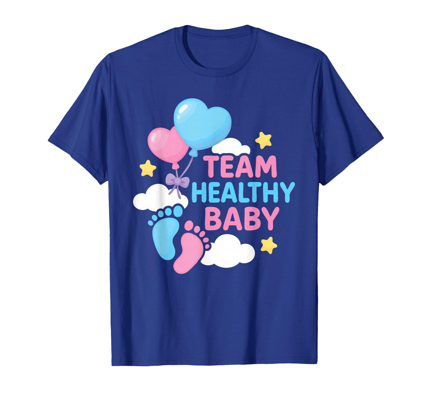 Team Healthy Baby Cute Gender Reveal Party Supplies T-Shirt