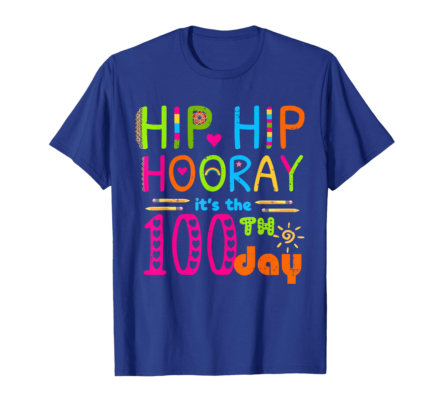Hip Hip Hooray It's The 100th Day Teacher 100 Days of School T-Shirt