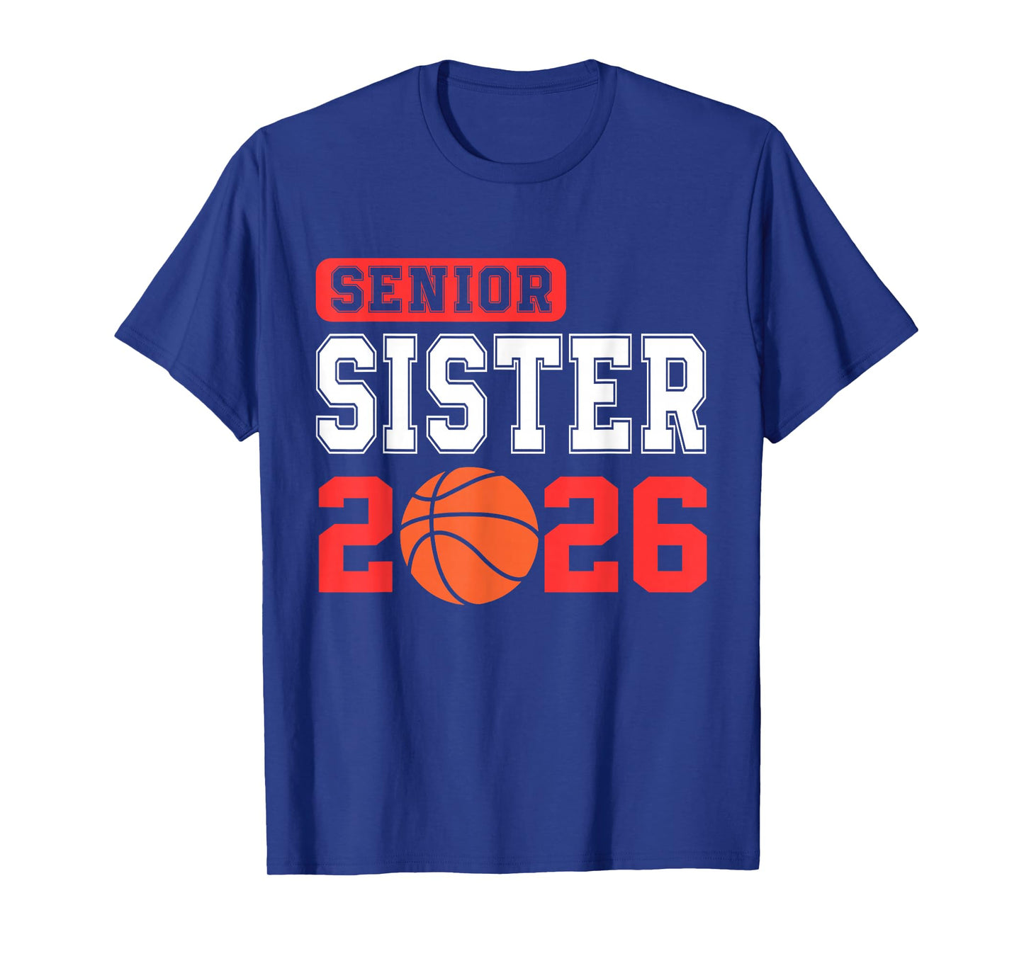 Senior Basketball Sister 2026 Team Class of 2026 Graduation T-Shirt