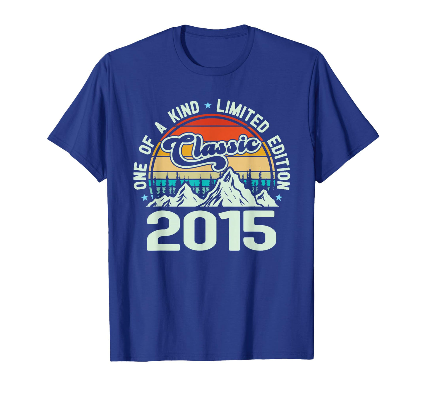 Classic 2015 One of A Kind Mountain Graphic, 2015 Birthday T-Shirt