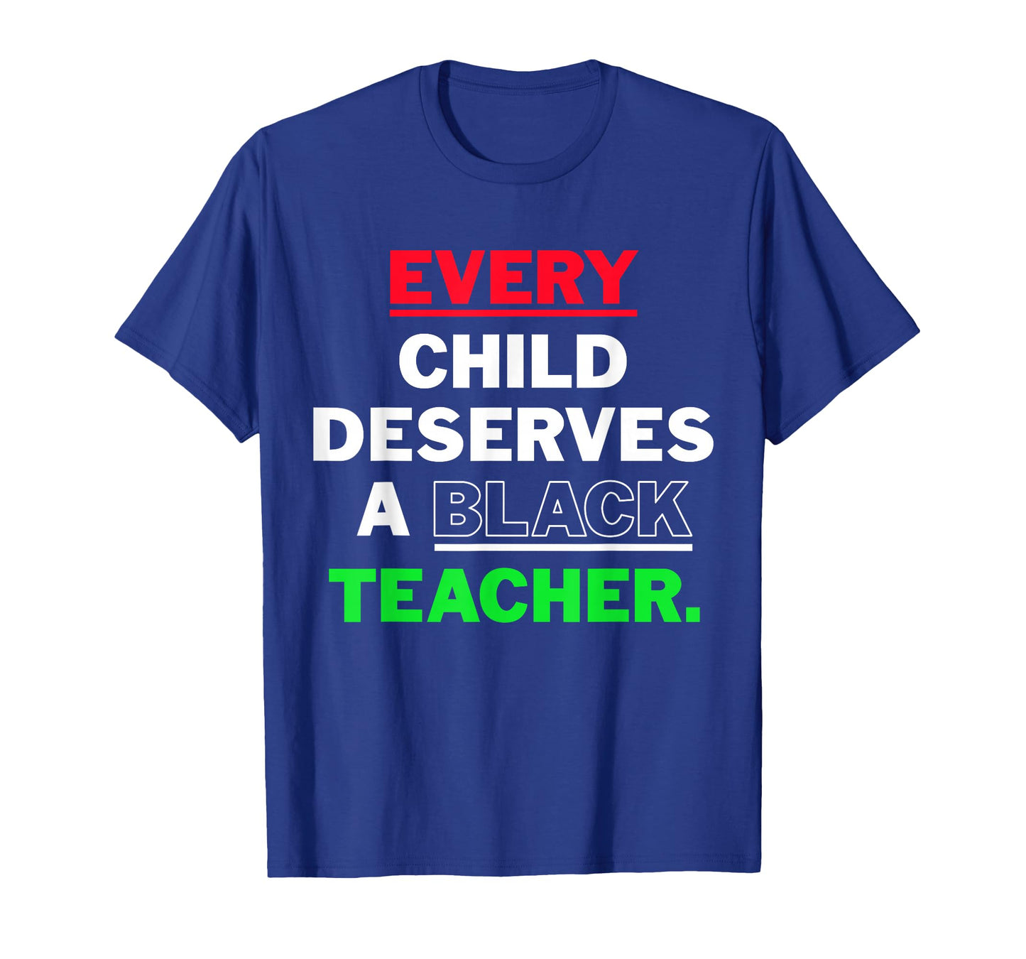 Every Child Deserves A Black Teacher Xmas African American T-Shirt