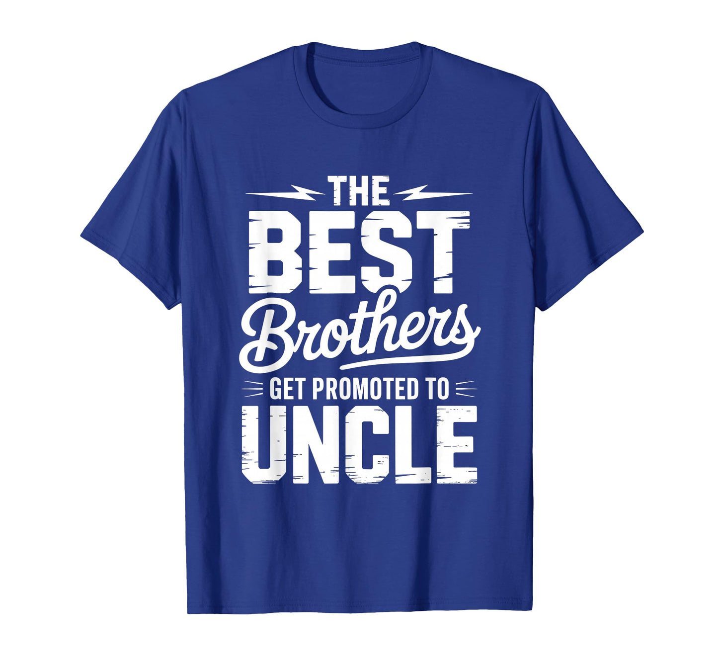 Best Brothers Get Promoted to Uncle 2026 Baby Announcement T-Shirt