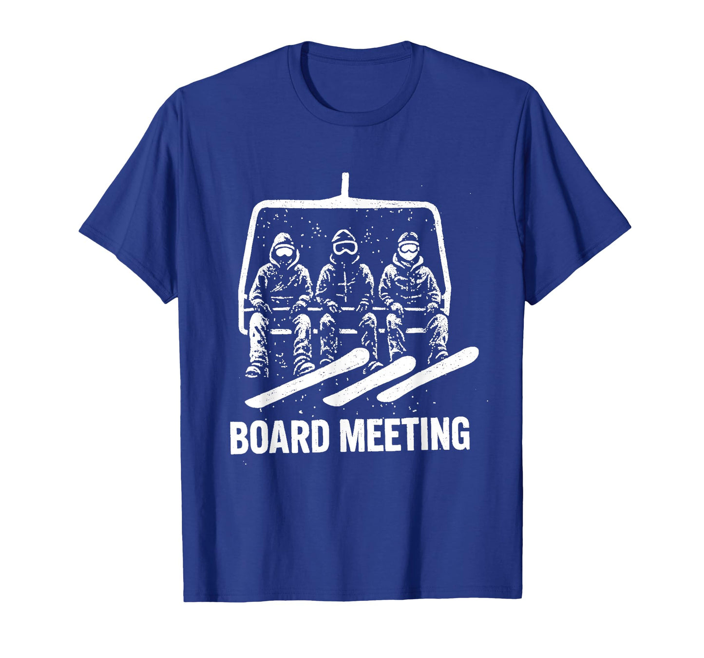 Board Meetings Wintersports Lover Snowboarding Snowboarder T-Shirt