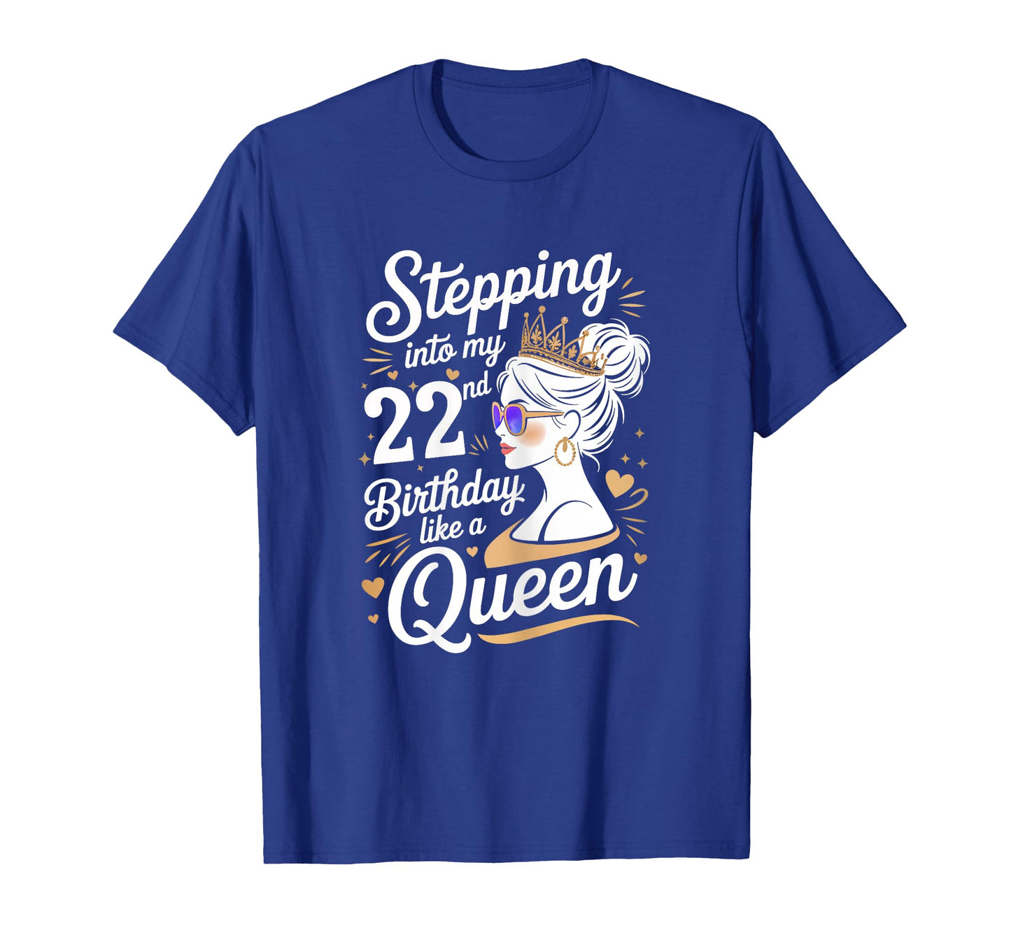 Stepping Into My 22nd Birthday 22 Years Old Women Bday Gifts T-Shirt