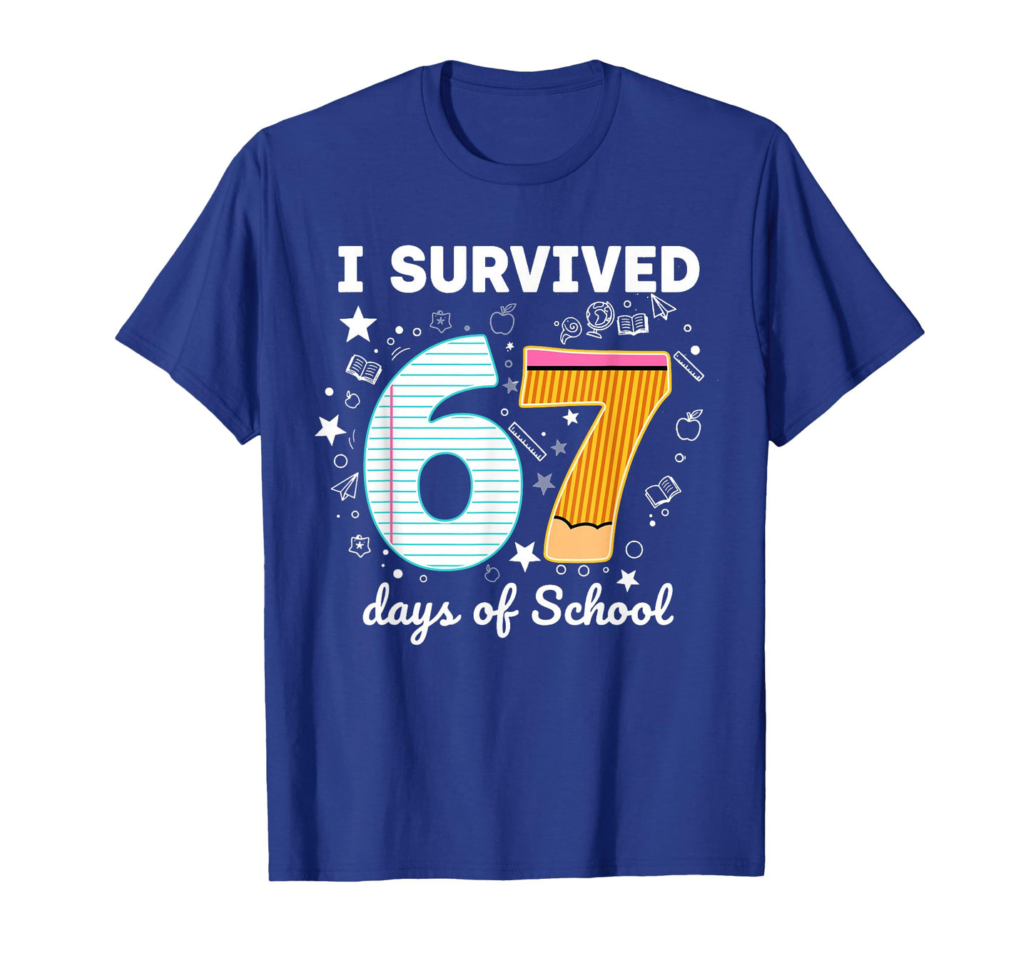 I Survived 67 Day of School Notebook Teachers and Students T-Shirt
