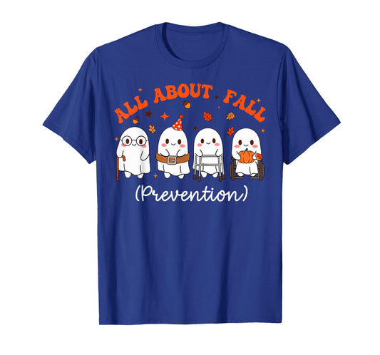 Nurse All About Fall Prevention Fall Physical Therapy PT OT T-Shirt