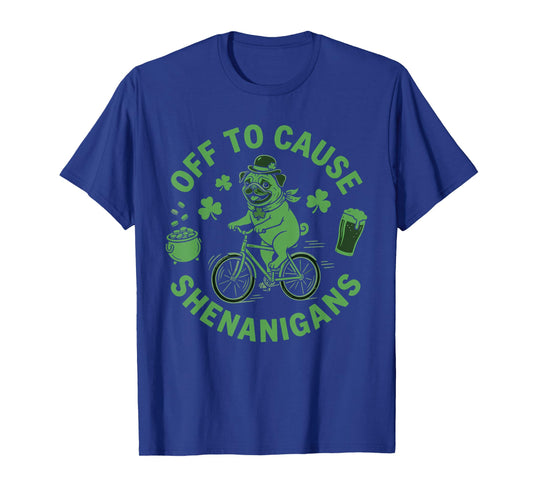 Off to Cause Shenanigans Pug Meme St Patricks Day T-Shirt