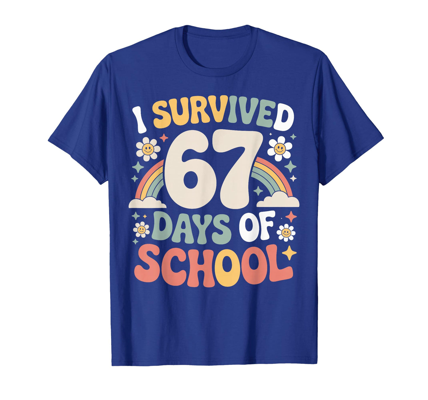I Survived 67 Days of School Funny Teacher and Student T-Shirt
