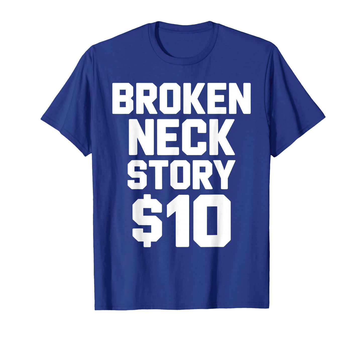 Funny Broken Neck Art for Men Women Neck Surgery Broken Neck T-Shirt