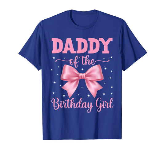 Daddy of Birthday Girl Coquette Bow Party Family Matching T-Shirt