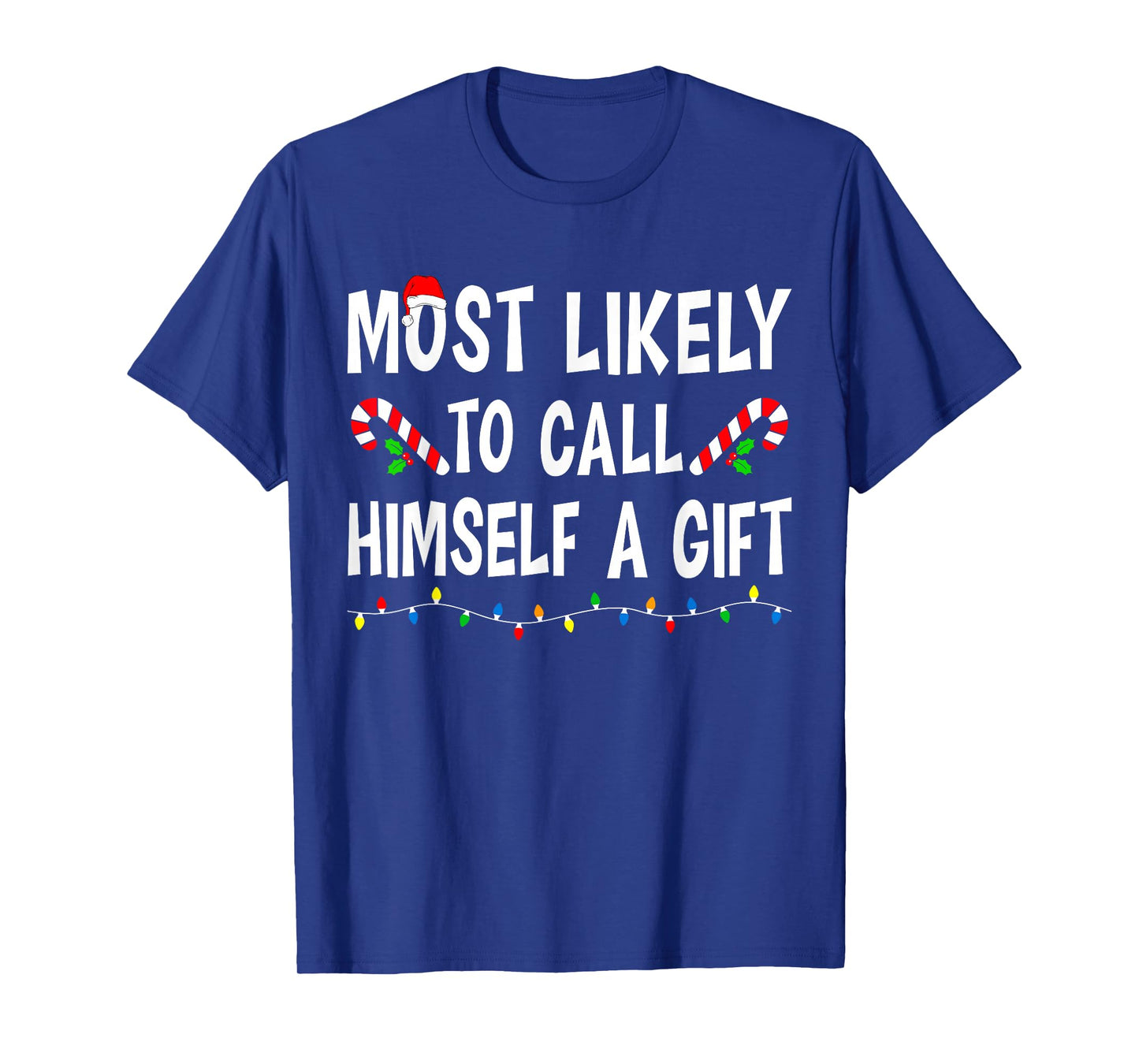Most Likely to Christmas Xmas Pajamas Funny Matching Family T-Shirt