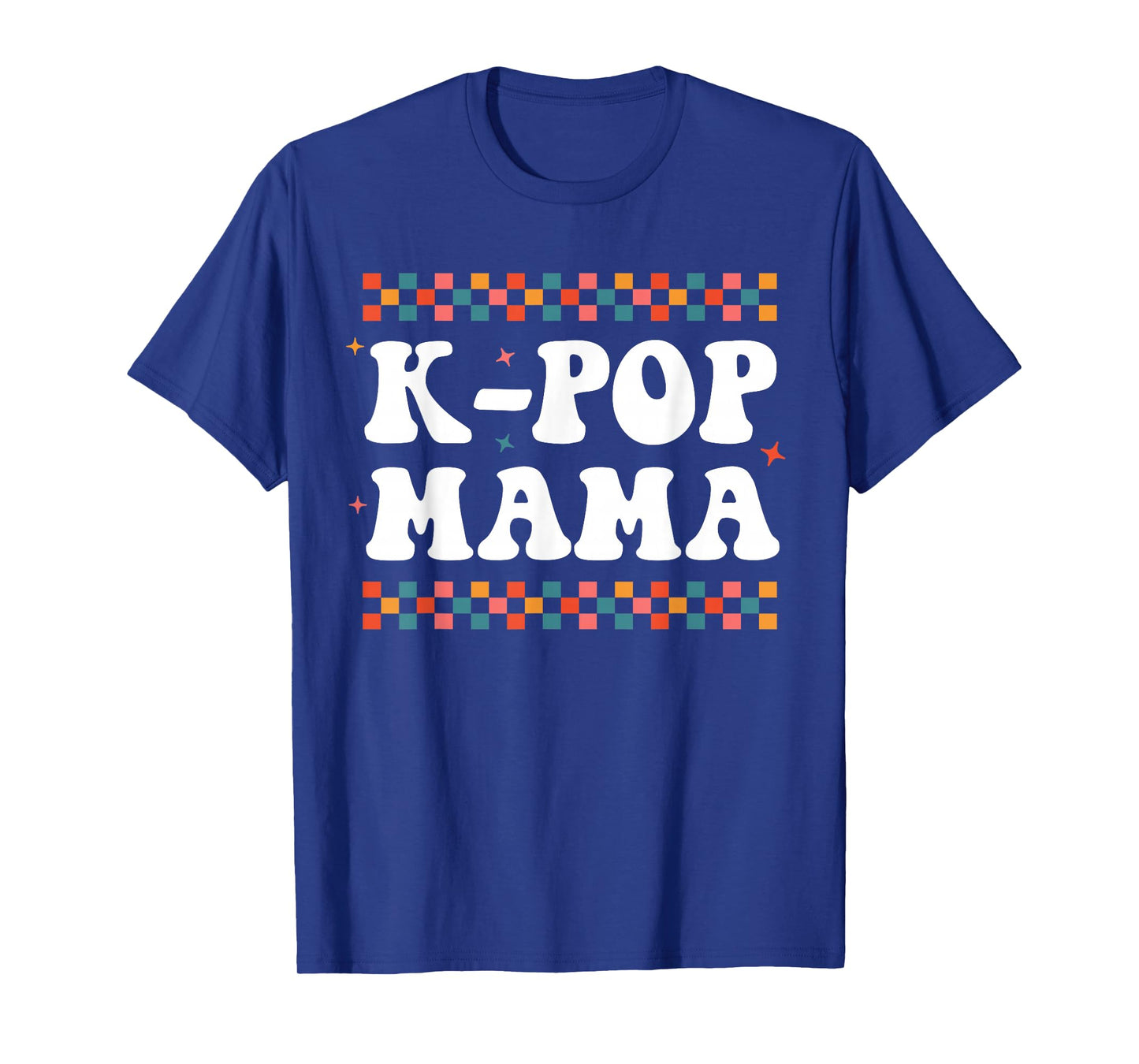 K-Pop Mama Cute Funny K-pop Music Drama Korean Mom Womens T-Shirt