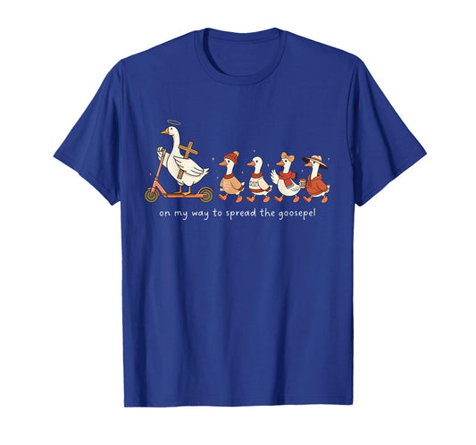On My Way to Spread The Goosepel Funny Christian Faith Goose T-Shirt