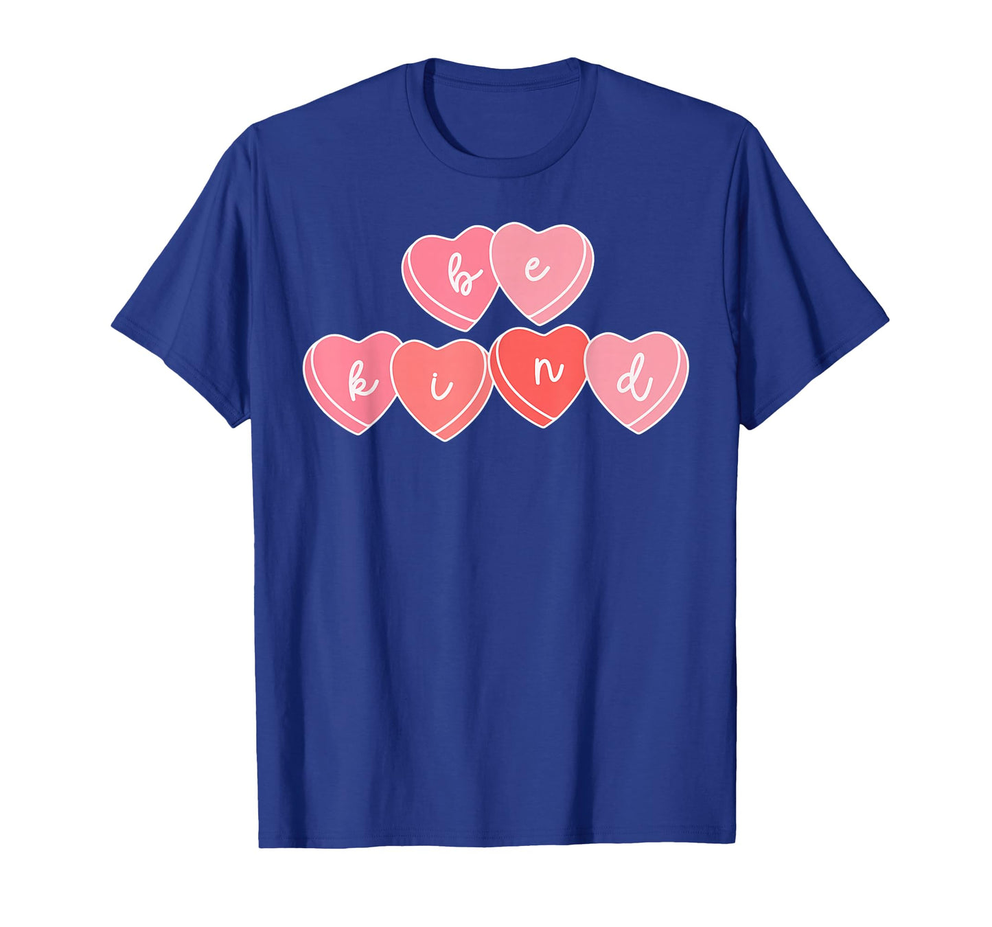 Heart Candy Valentine Be Kind Positive Kindness Teachers T-Shirt
