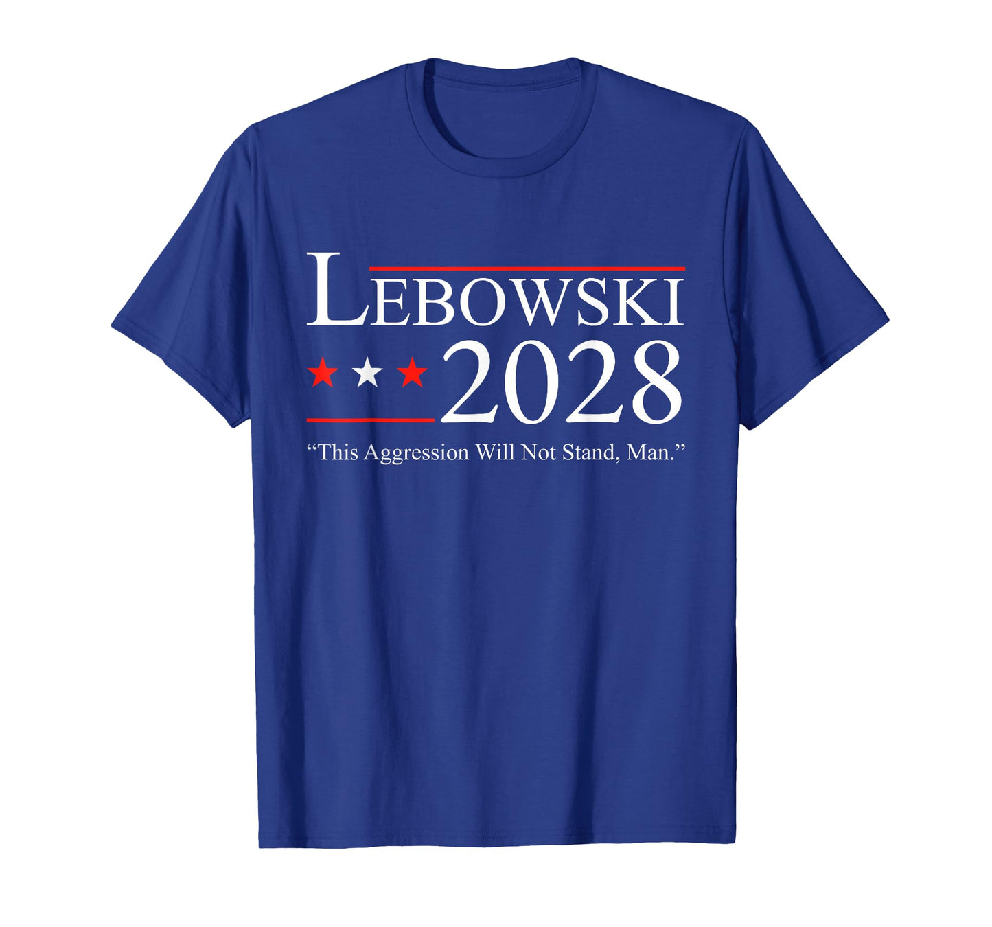 Funny Political Name Lebowski Political Election Vote 2028 T-Shirt