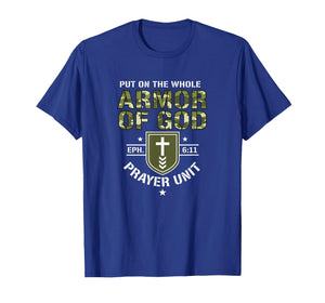 Christian Armor of God Prayer Unit EPH 6:11 T-Shirt