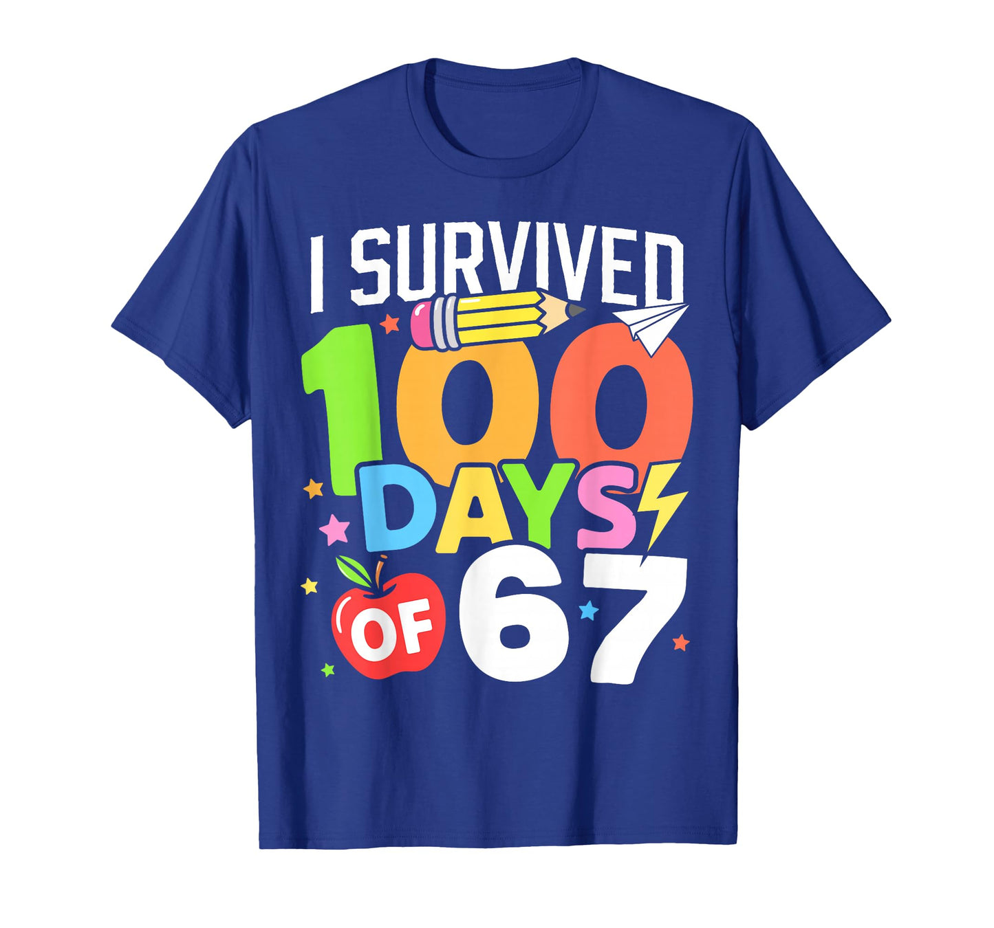 Happy 100 Days of 67 100th Day of School Kids Teacher T-Shirt