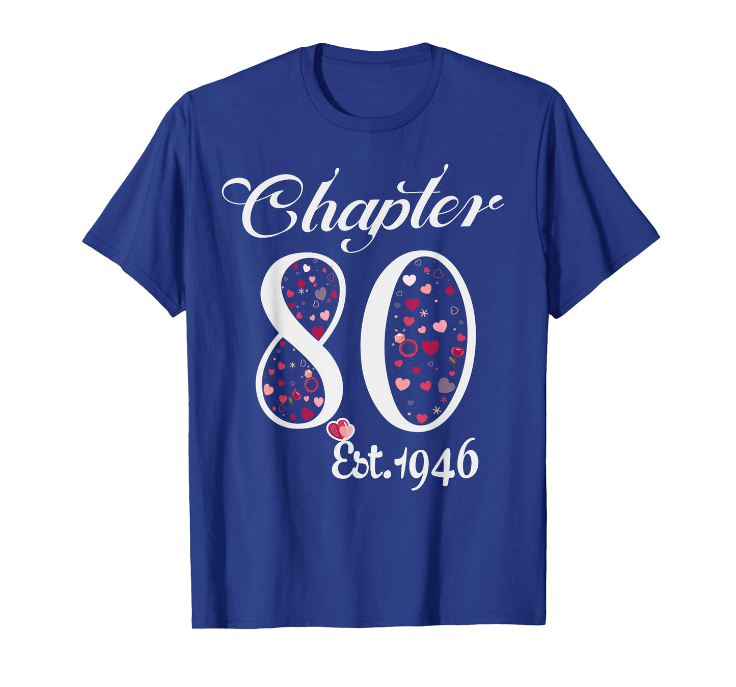 Chapter 80 EST 1946 Happy 80Th Birthday Girl Gift for Her T-Shirt
