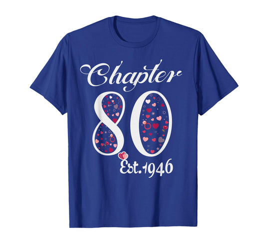 Chapter 80 EST 1946 Happy 80Th Birthday Girl Gift for Her T-Shirt