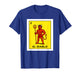 El Diablo Card Mexico Culture Mexican Lottery T-Shirt