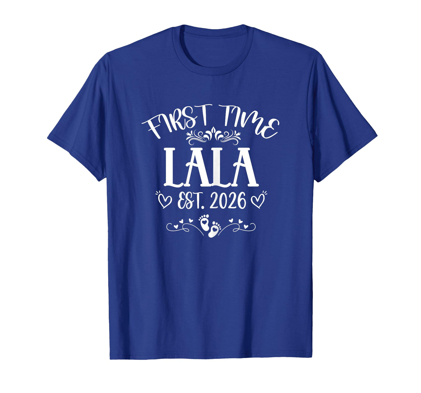 Womens First time Lala Est 2026 Soon to Be Mom Mother's Day T-Shirt