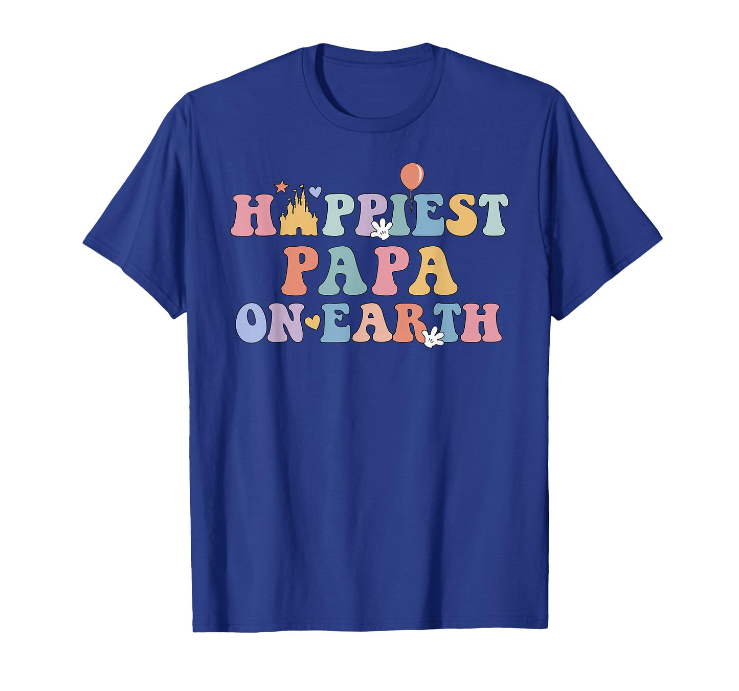 Happiest Papa On Earth, Father's Day, Matching Family Trip T-Shirt