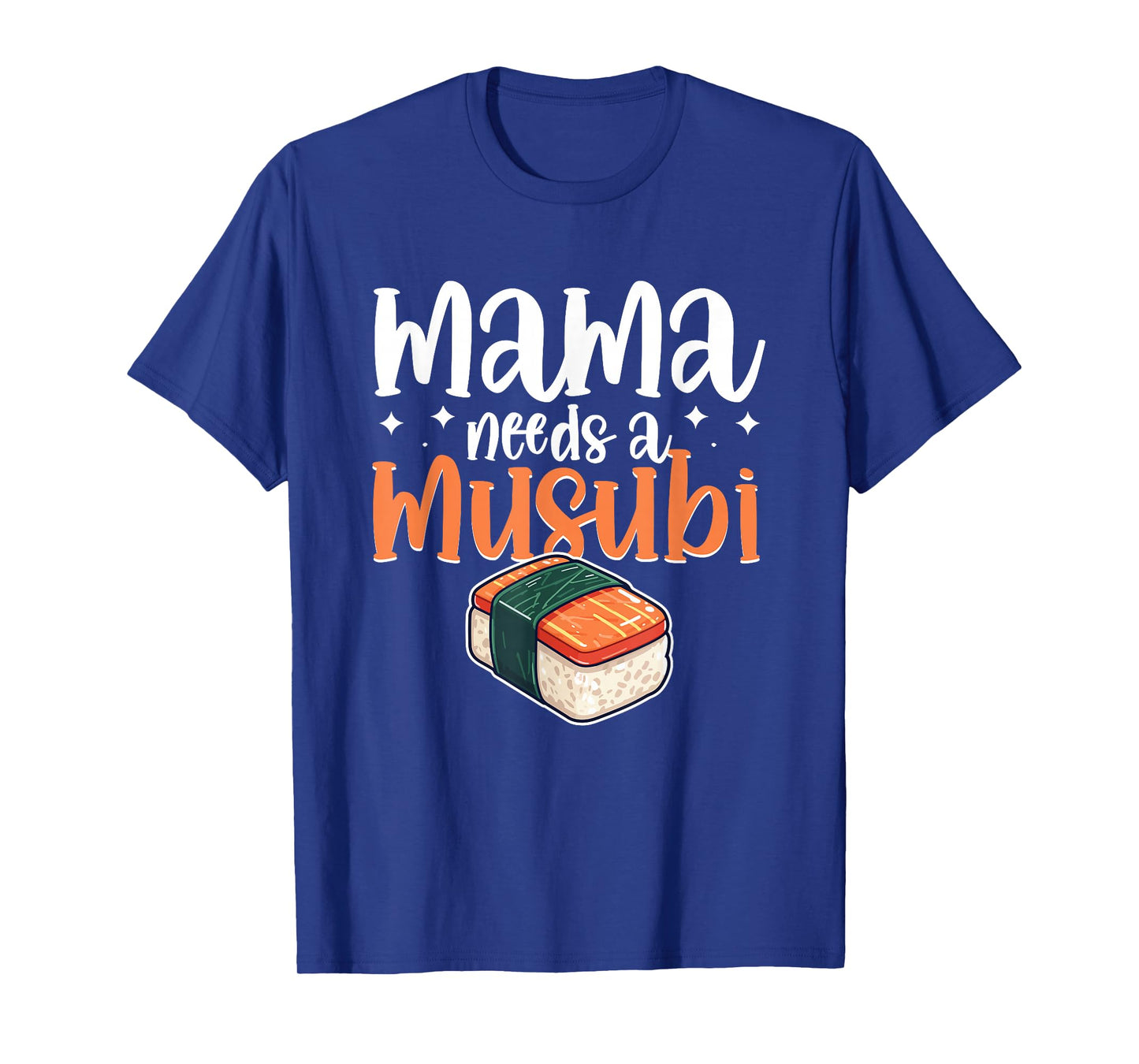 Musubi Lover, Hawaii Rice Ball for A Musubi Maker T-Shirt