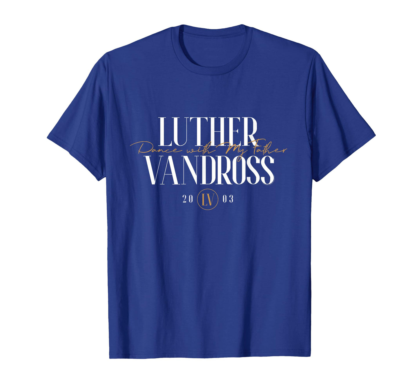 Official Luther Vandross Dance with My Father Script T-Shirt