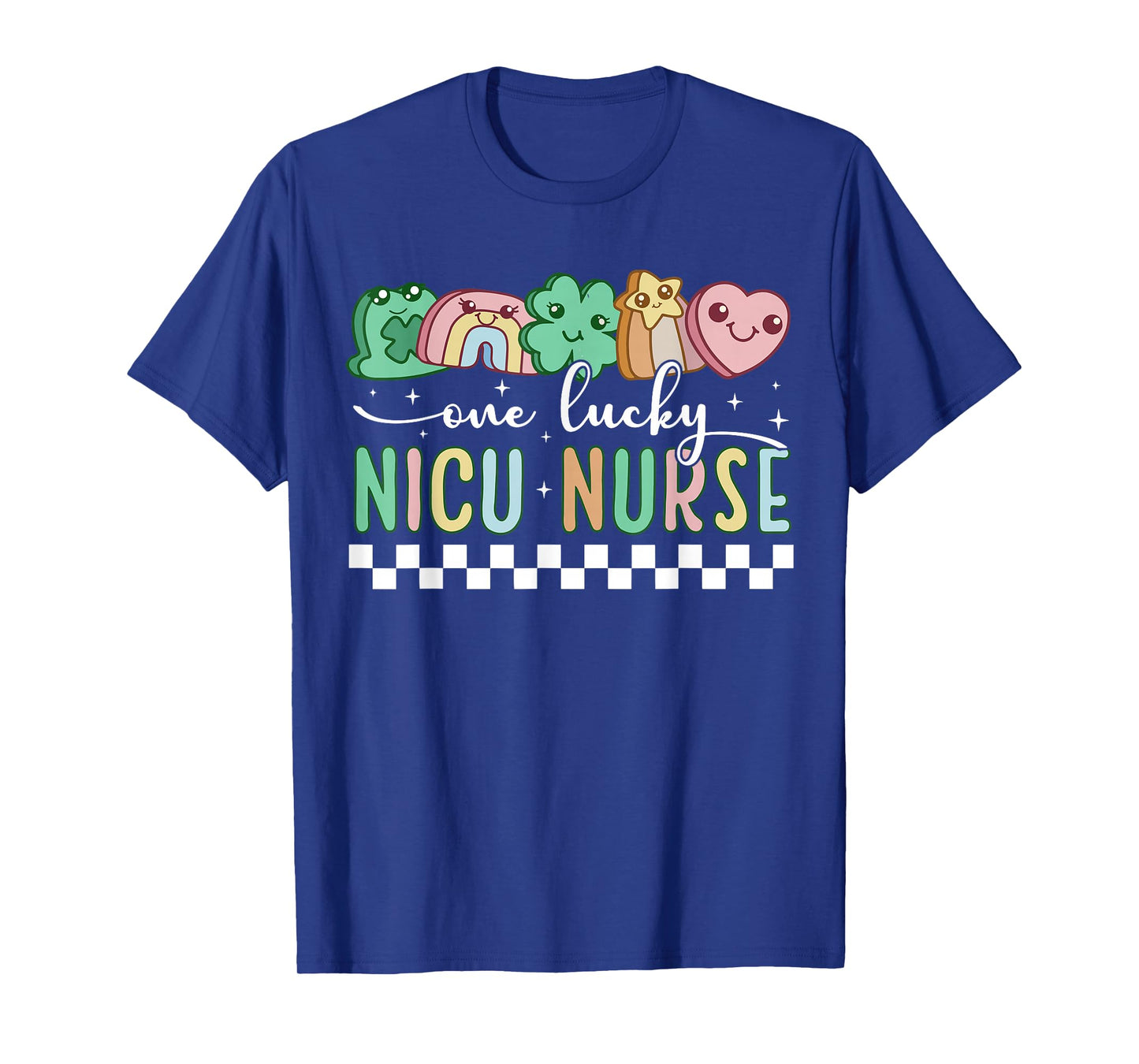 One Lucky NICU Nurse St Patricks Cutest Charms Neonatal Care T-Shirt