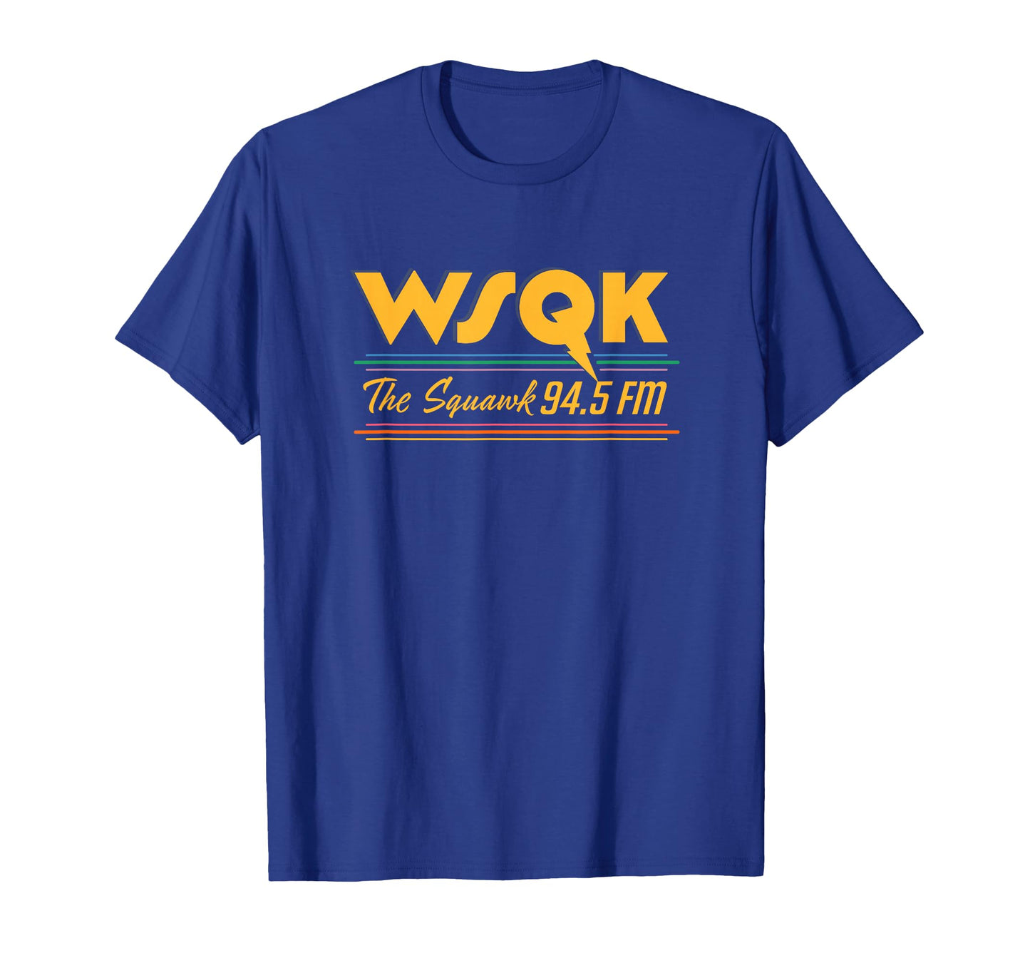 Stranger Things WSQK The Squawk 94.5 FM Radio Classic T-Shirt