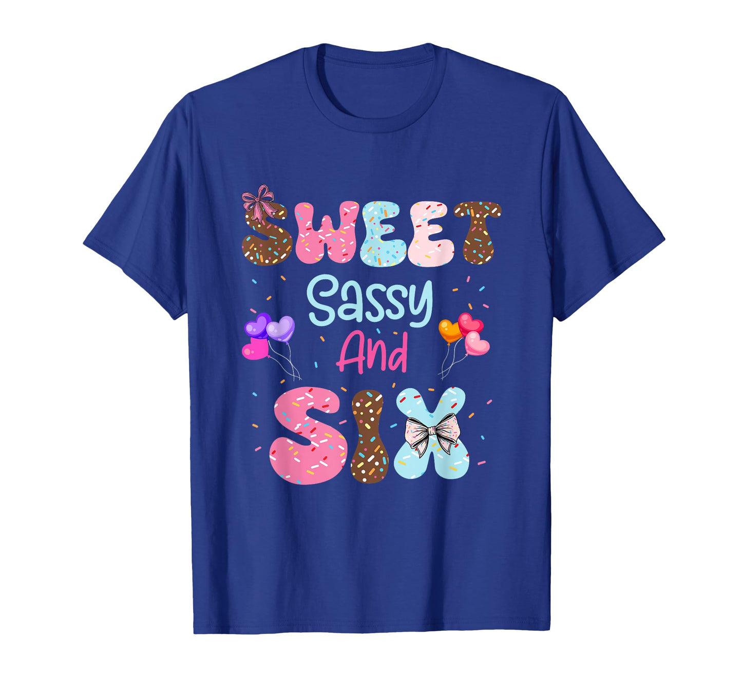 Sweet Sassy and Six 6 Year Old Birthday Girl 6th Donut Bday T-Shirt