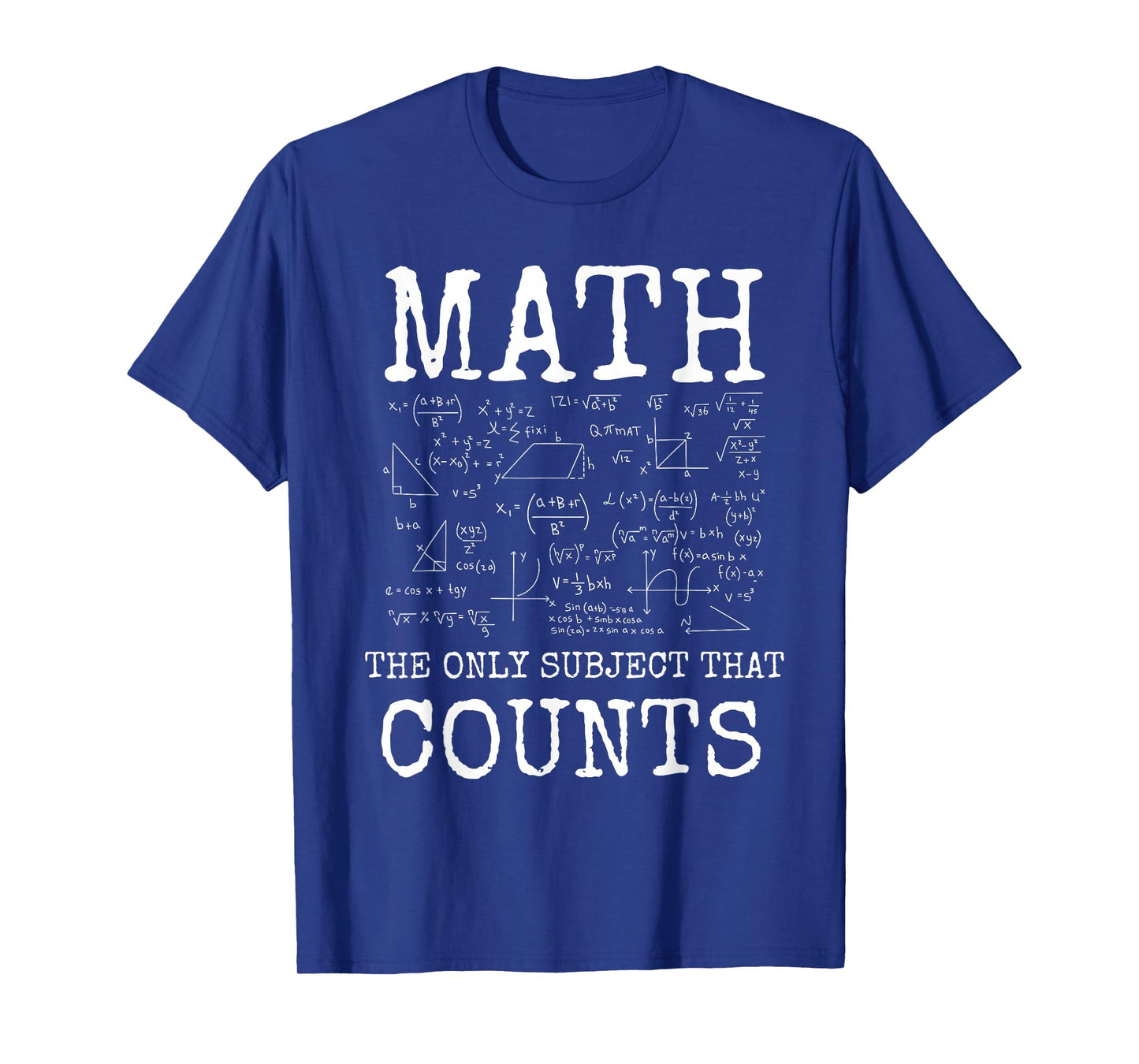 Math The Only Subject That Counts Funny Teacher T-Shirt