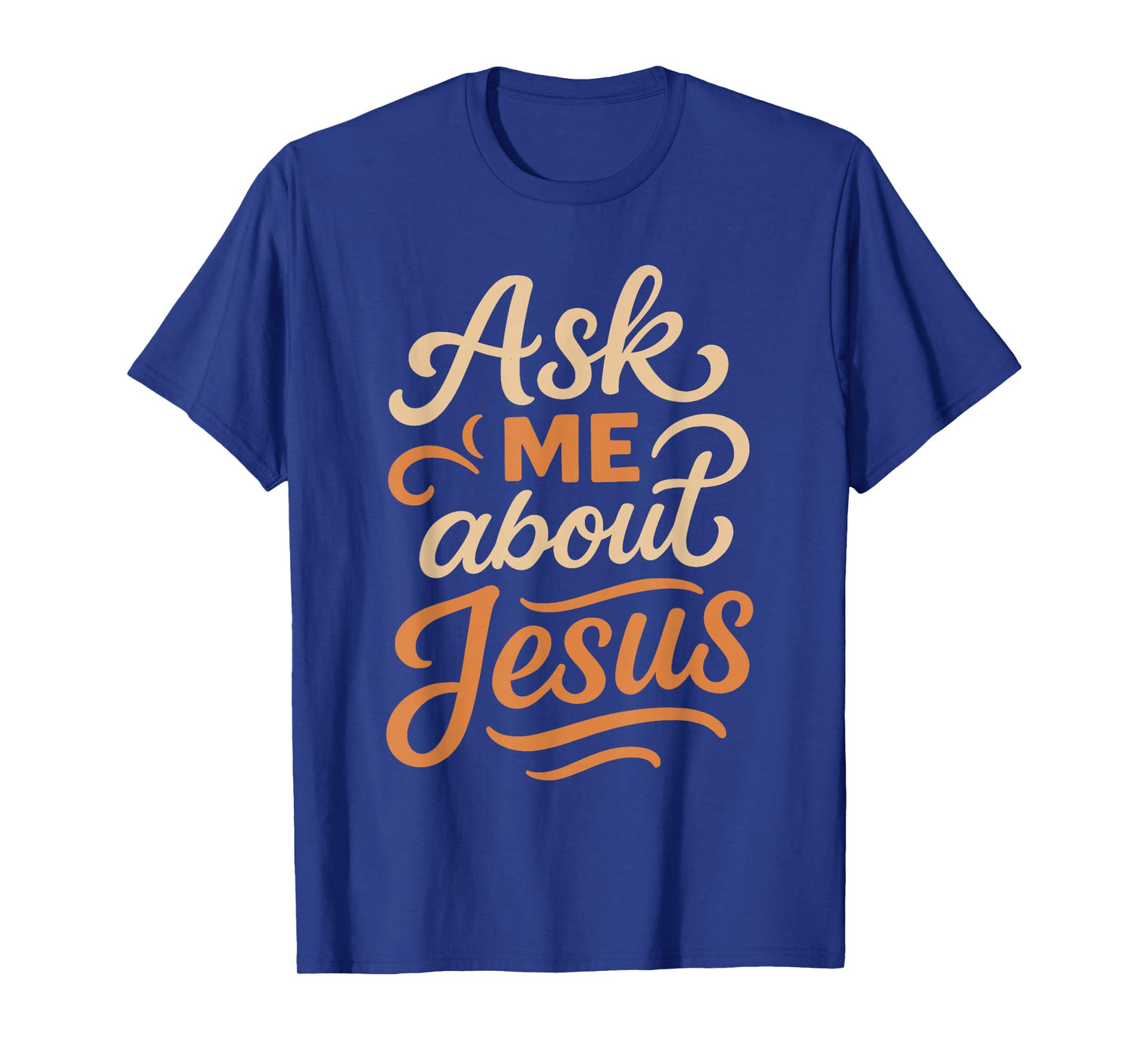Ask Me About Jesus - Vintage Christian Faith T-Shirt