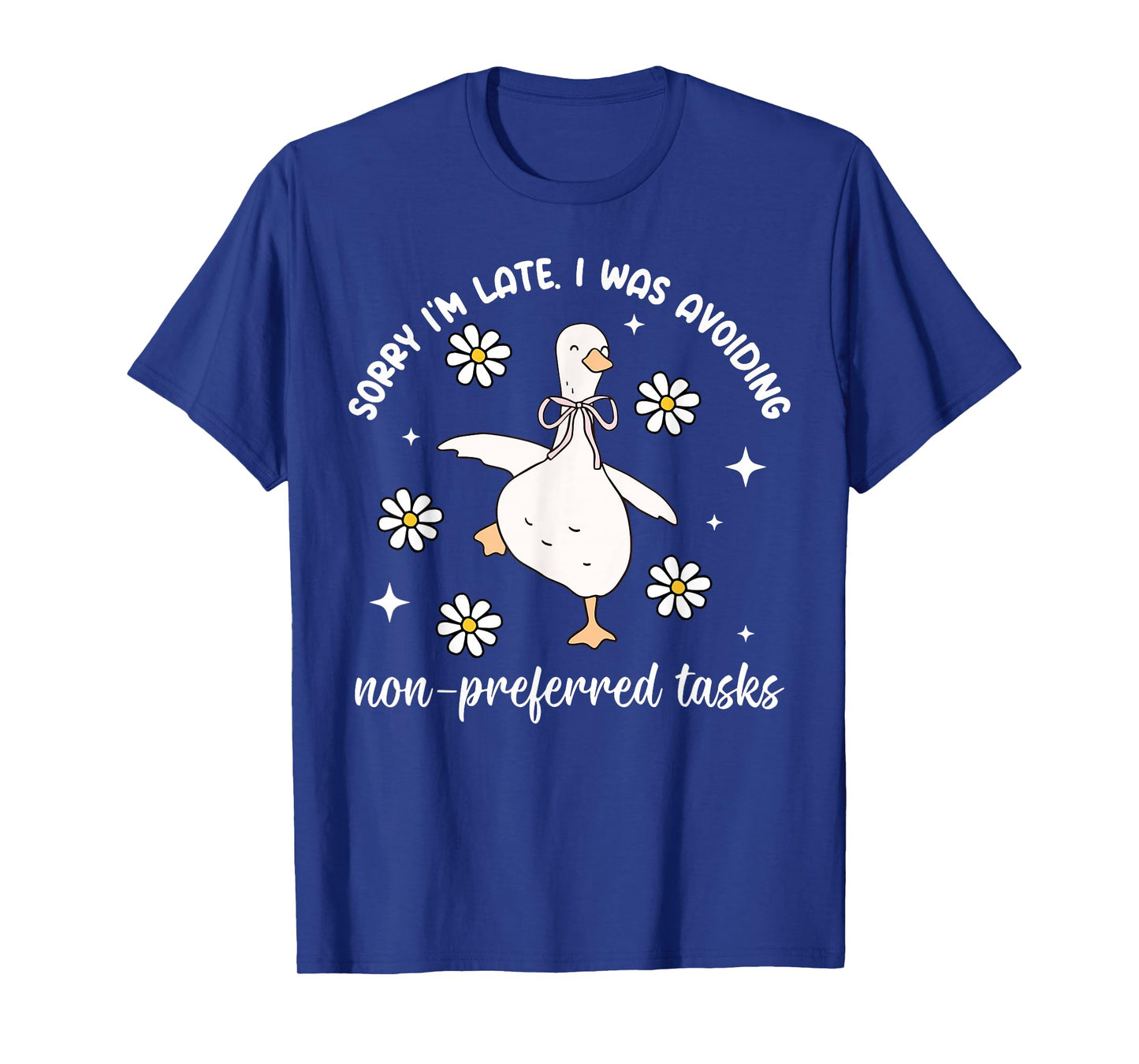 Sorry I'm I was Avoiding Non-Preferred Tasks SPED Teacher T-Shirt