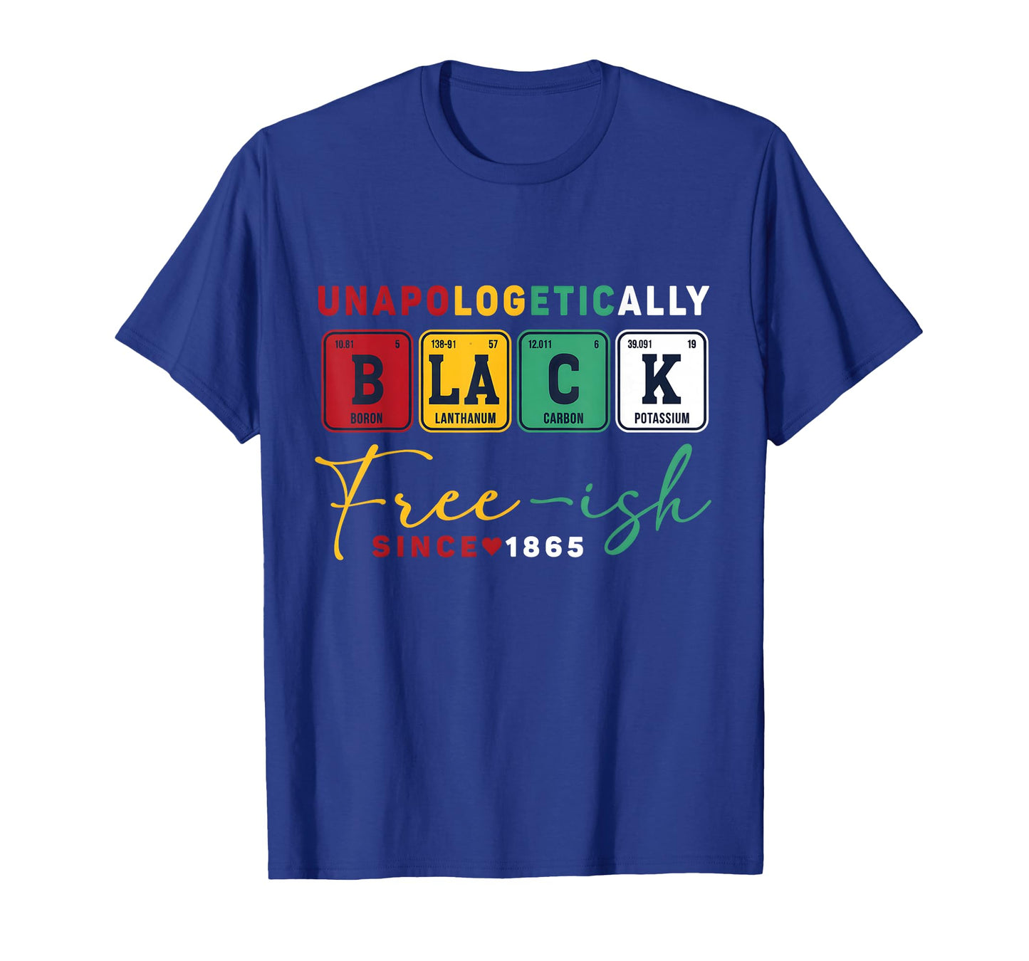 Black History Month Unapologetically Black Periodic Table T-Shirt