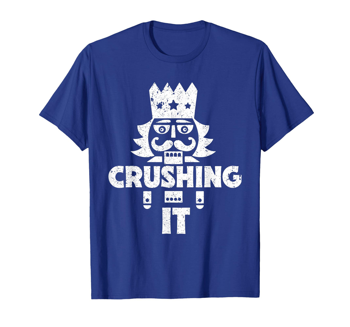 Crushing It Nutcracker Funny Retro Christmas Festive T-Shirt