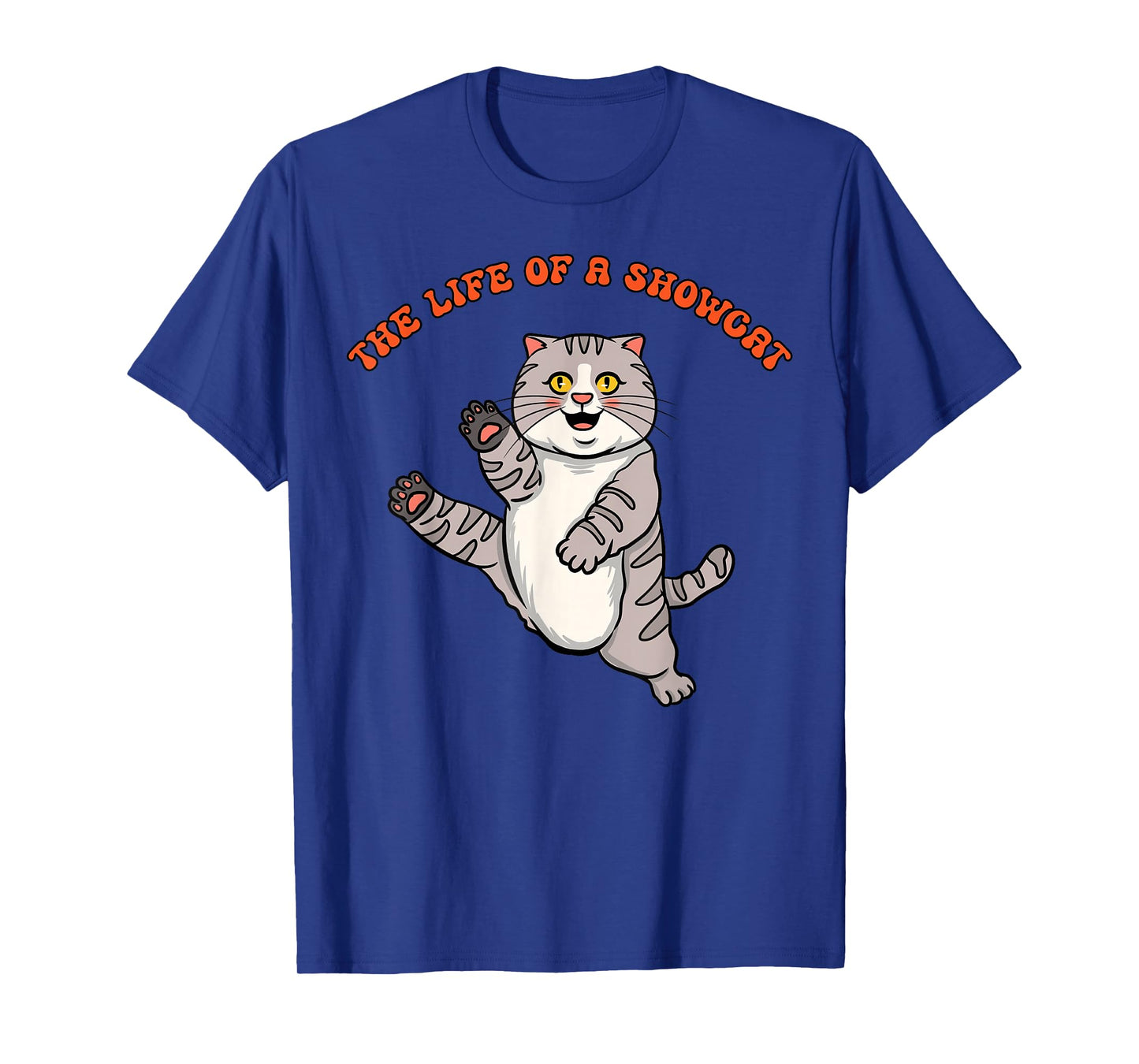 The Life of a Show Cat Girl Funny Kitten Lover Cat Mom Gift T-Shirt