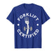 Forklift Certified Operator Funny Fork Lifting Meme T-Shirt
