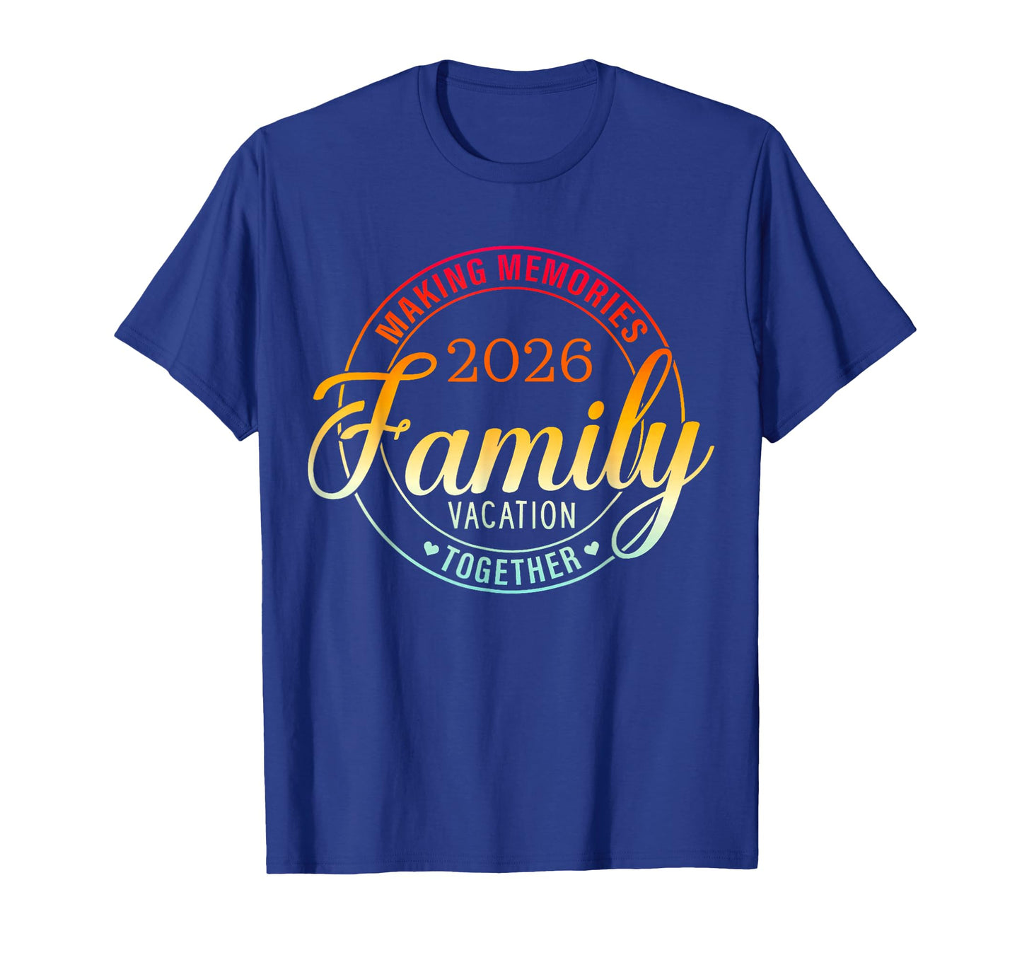 Family Vacation 2026 Family Matching Summer Vacation T-Shirt