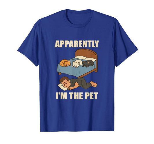 Apparently I'm The Pet Funny Cat Lover Humor T-Shirt